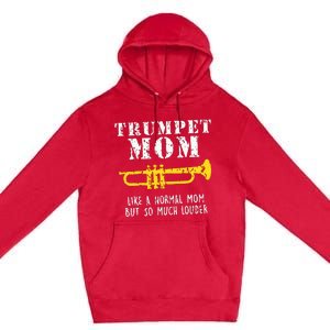 Marching Band Funny Trumpet Mom Premium Pullover Hoodie