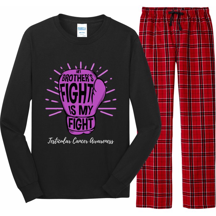 My Brothers Fight Is My Fight Testicular Cancer Awareness Long Sleeve Pajama Set