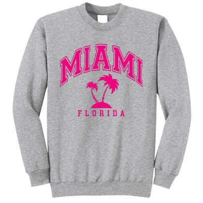 Miami Beach Florida Palms Palm Trees Preppy Varsity Pink Tall Sweatshirt