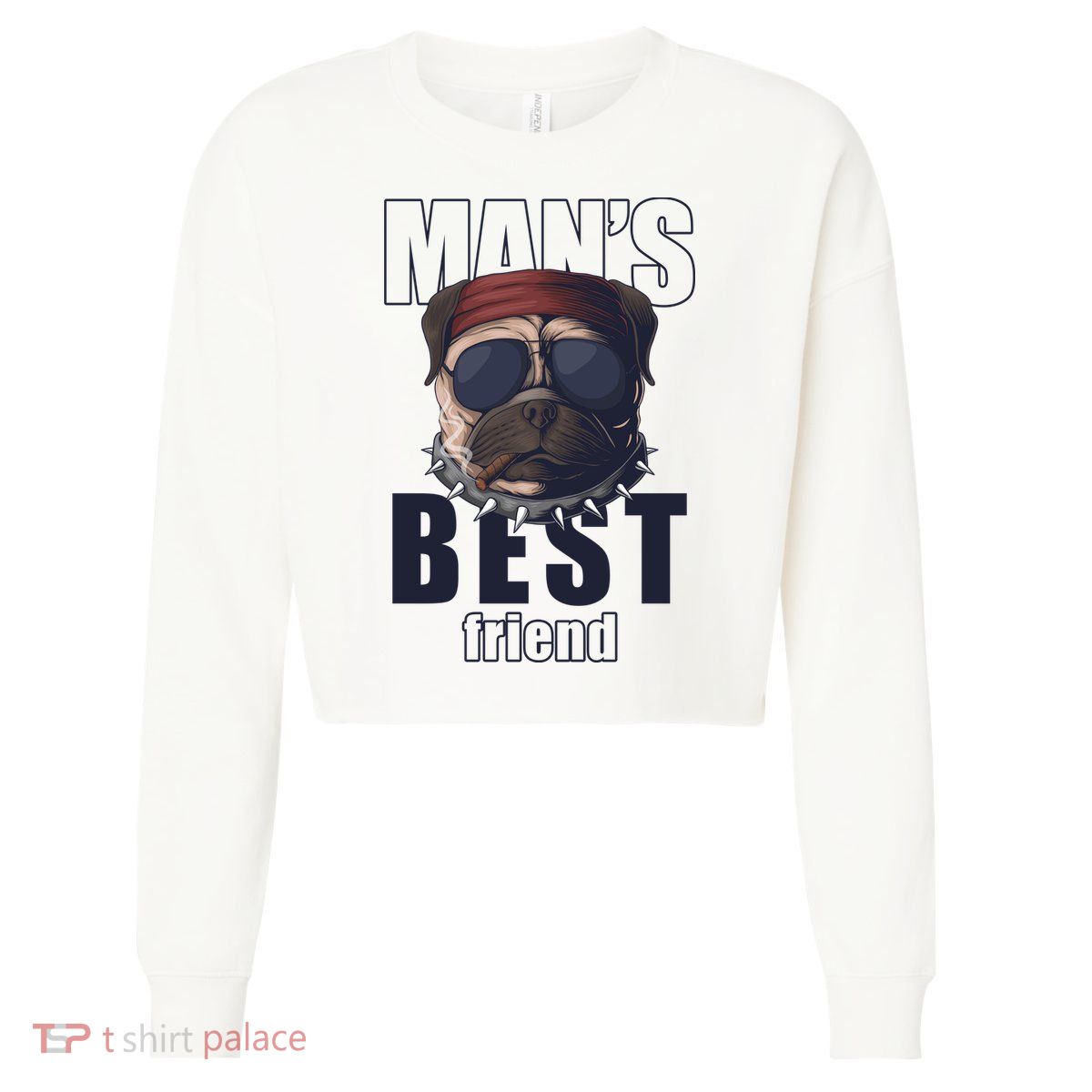 Mans Best Friend Bulldog Funny Dog Lover Cropped Pullover Crew