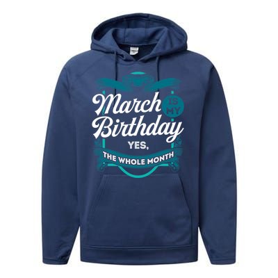 March Birthday Funny March is my Birthday Performance Fleece Hoodie