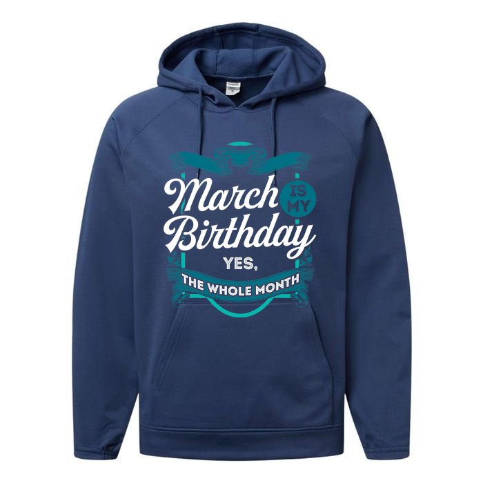 March Birthday Funny March is my Birthday Performance Fleece Hoodie