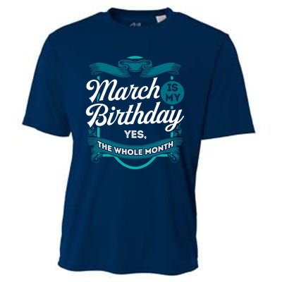 March Birthday Funny March is my Birthday Cooling Performance Crew T-Shirt