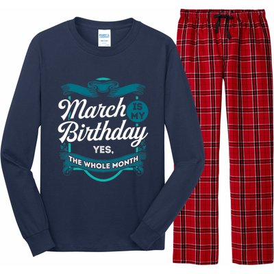 March Birthday Funny March is my Birthday Long Sleeve Pajama Set