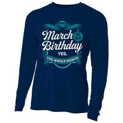 March Birthday Funny March is my Birthday Cooling Performance Long Sleeve Crew