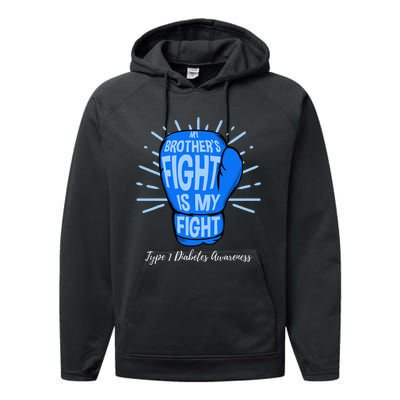 My Brothers Fight Is My Fight Type 1 Diabetes Awareness Performance Fleece Hoodie