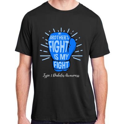 My Brothers Fight Is My Fight Type 1 Diabetes Awareness Adult ChromaSoft Performance T-Shirt