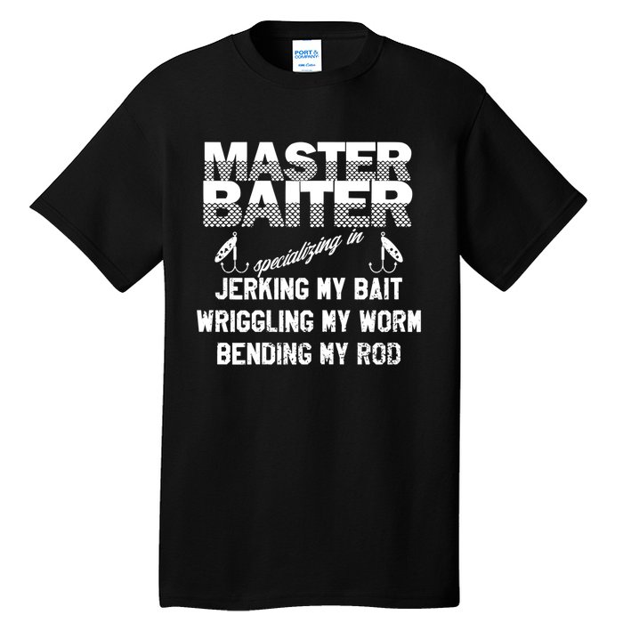 Master Baiter Funny Fishermans Skills List Gift Tall T-Shirt