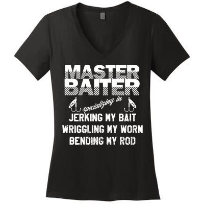 Master Baiter Funny Fishermans Skills List Gift Women's V-Neck T-Shirt
