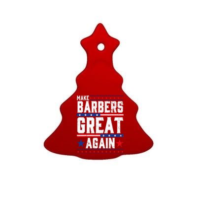 Make Barbers Great Again Barbers For Trump 2024 Ceramic Tree Ornament