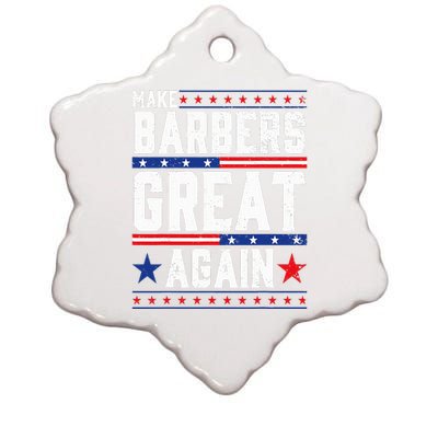 Make Barbers Great Again Barbers For Trump 2024 Ceramic Star Ornament