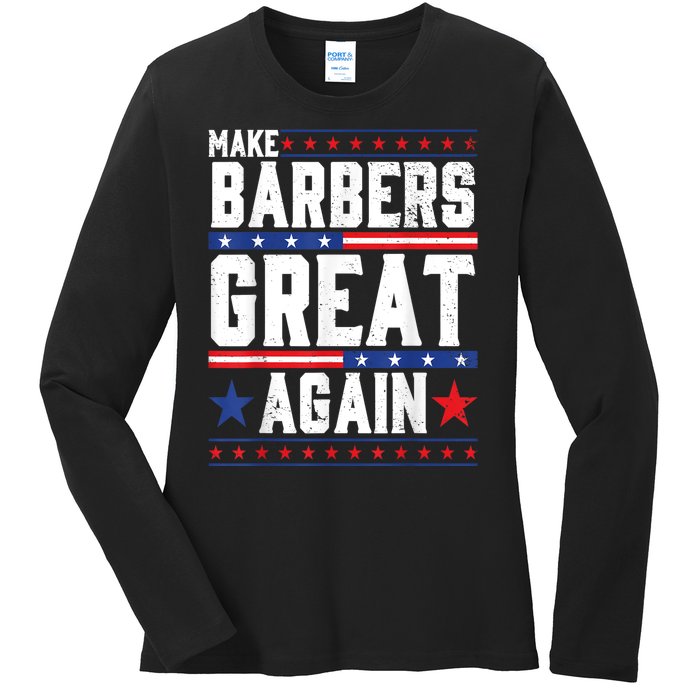 Make Barbers Great Again | Barbers For Trump 2024 Ladies Long Sleeve Shirt