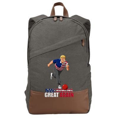 Make Bowling Great Again Funny Trump Bowling Gift Cotton Canvas Backpack