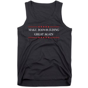 Make Bodybuilding Great Again Funny Bodybuilder Gift Tank Top