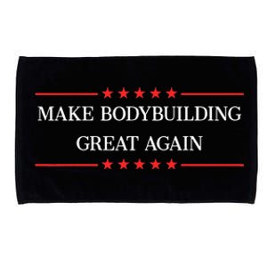 Make Bodybuilding Great Again Funny Bodybuilder Gift Microfiber Hand Towel