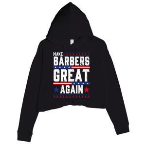 Make Barbers Great Again Barbers For Trump 2024 Crop Fleece Hoodie