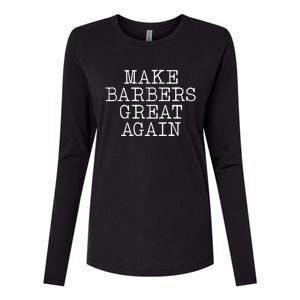 Make Barbers Great Again Womens Cotton Relaxed Long Sleeve T-Shirt