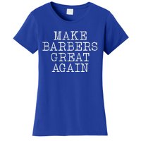 Make Barbers Great Again Women's T-Shirt