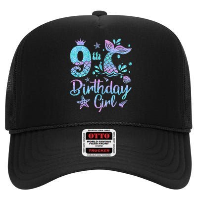 Mermaid Birthday Girl 9 Year Old Its My 9th Bday Mermaid High Crown Mesh Back Trucker Hat