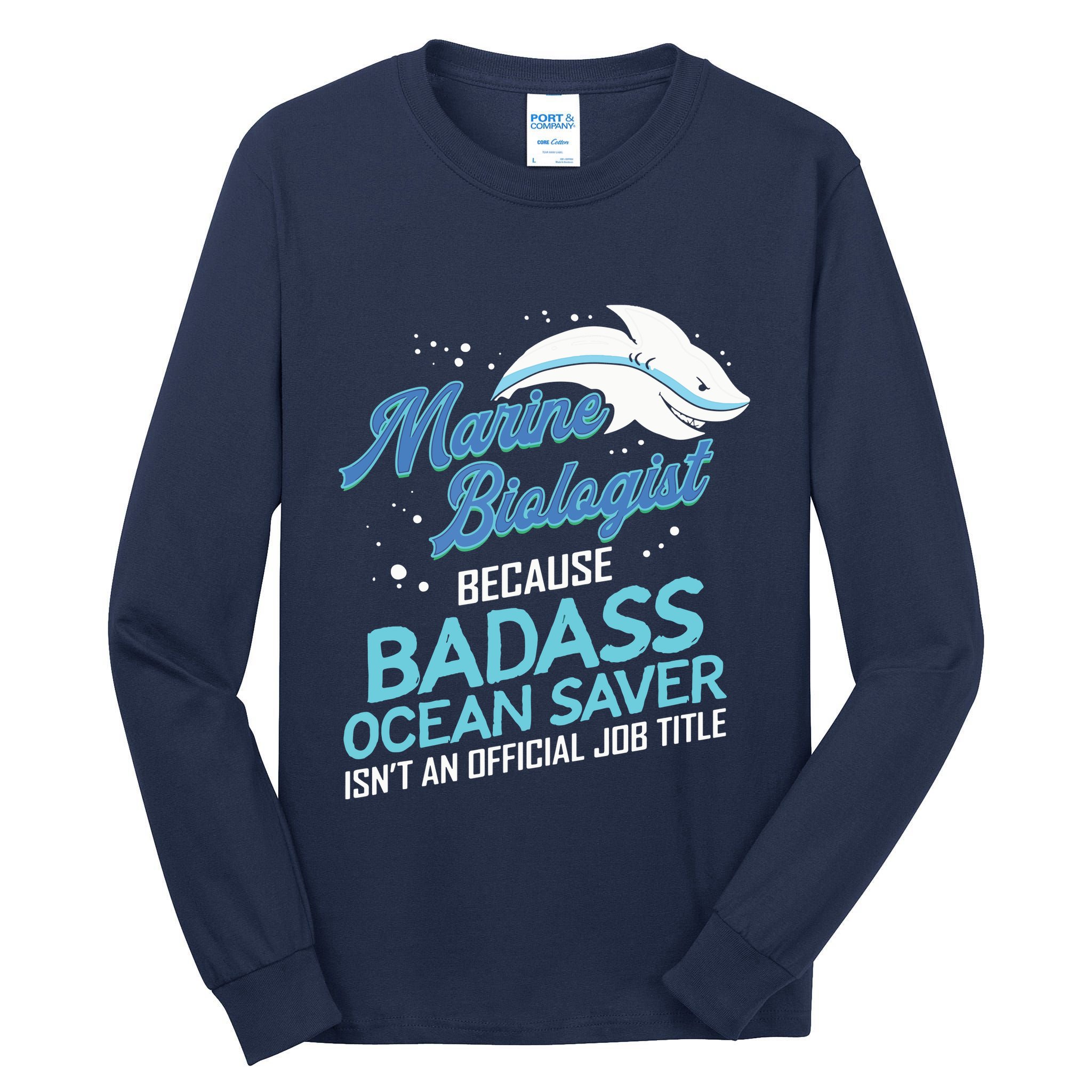 Marine Biologist Gift Marine Biology Ocean Scientist Shark Tall Long Sleeve T-Shirt