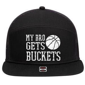 My Bro Gets Buckets Fun Brother & Sister Basketball 7 Panel Mesh Trucker Snapback Hat