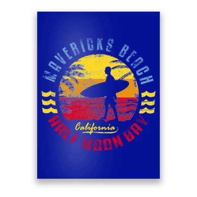 Mavericks Beach Gift Surfing Gift Poster
