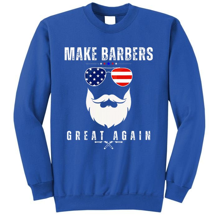 Make Barbers Great Again 2024 For Barbers Sweatshirt