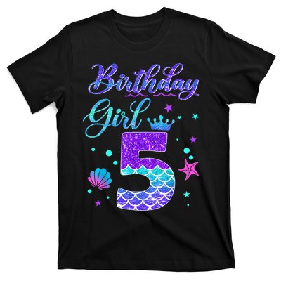 Mermaid Birthday Girl 5 Year Old Its My 5th Birthday Mermaid T-Shirt