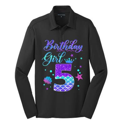 Mermaid Birthday Girl 5 Year Old Its My 5th Birthday Mermaid Silk Touch Performance Long Sleeve Polo