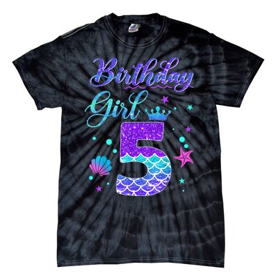 Mermaid Birthday Girl 5 Year Old Its My 5th Birthday Mermaid Tie-Dye T-Shirt