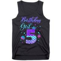 Mermaid Birthday Girl 5 Year Old Its My 5th Birthday Mermaid Tank Top