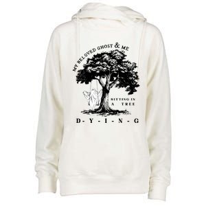 My Beloved Ghost & Me Sitting In A Tree Dying Womens Funnel Neck Pullover Hood