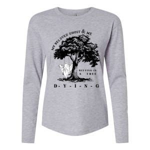 My Beloved Ghost & Me Sitting In A Tree Dying Womens Cotton Relaxed Long Sleeve T-Shirt