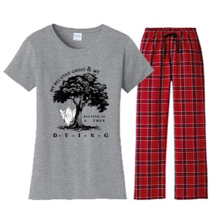 My Beloved Ghost & Me Sitting In A Tree Dying Women's Flannel Pajama Set