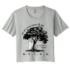 My Beloved Ghost & Me Sitting In A Tree Dying Women's Crop Top Tee