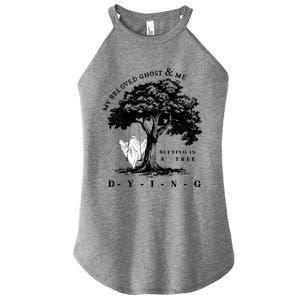 My Beloved Ghost & Me Sitting In A Tree Dying Women's Perfect Tri Rocker Tank