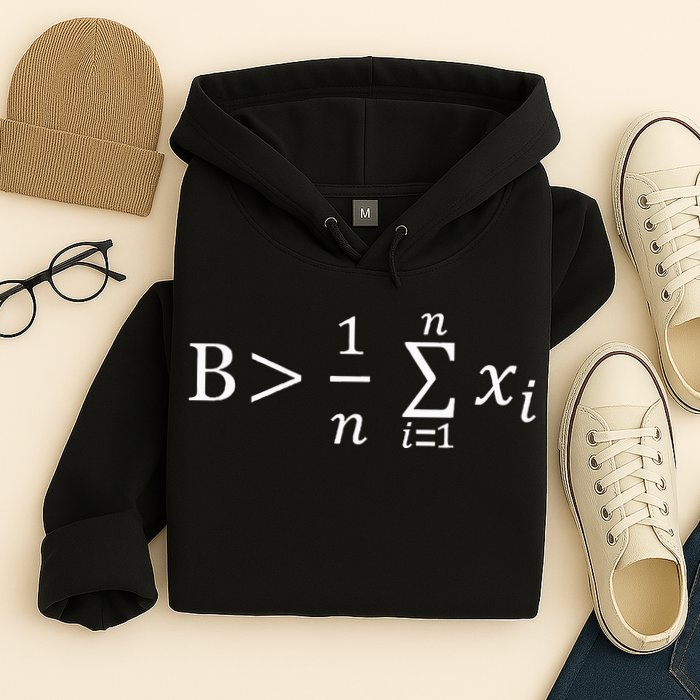 Math Be Greater Than Average Hoodie