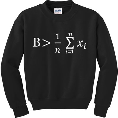 Math Be Greater Than Average Kids Sweatshirt