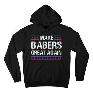 Make Barbers Great Again Barbers For Trump 2024 Hoodie