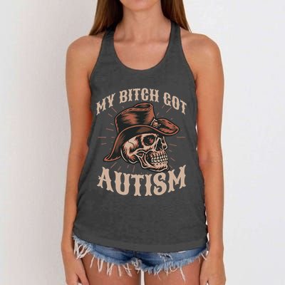 My Bitch Got Autism Funny Skeleton Meme Autistic Women's Knotted Racerback Tank