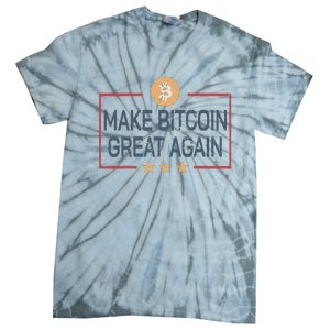 Make Bitcoin Great Again Bitcoin Tie-Dye T-Shirt