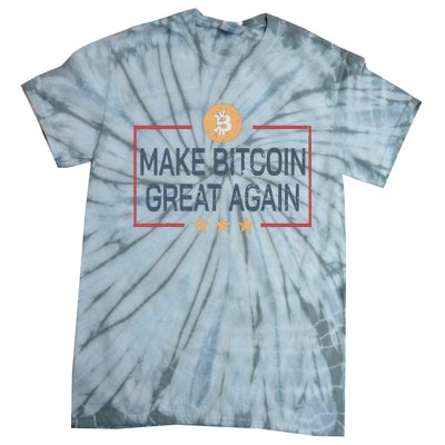 Make Bitcoin Great Again Bitcoin Tie-Dye T-Shirt