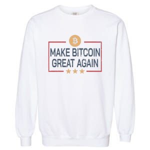 Make Bitcoin Great Again Bitcoin Garment-Dyed Sweatshirt