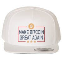 Make Bitcoin Great Again Bitcoin Wool Snapback Cap