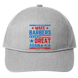 Make Barbers Great Again Barbers For Trump 2024 7-Panel Snapback Hat