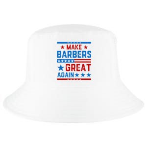 Make Barbers Great Again Barbers For Trump 2024 Cool Comfort Performance Bucket Hat