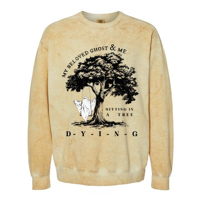 My Beloved Ghost & Me Sitting In A Tree Dying Colorblast Crewneck Sweatshirt