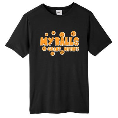 My Balls Grant Wishes Tall Fusion ChromaSoft Performance T-Shirt