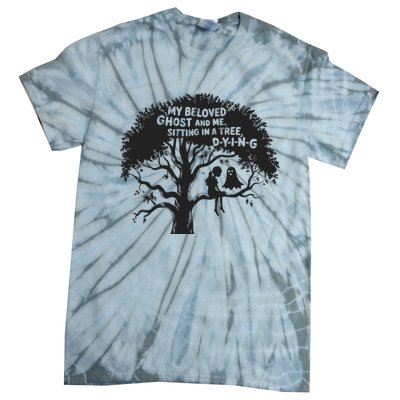 My Beloved Ghost Me Sitting In A Tree Dying Happy Halloween Tie-Dye T-Shirt