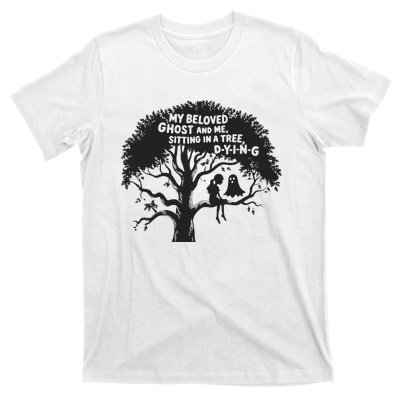 My Beloved Ghost Me Sitting In A Tree Dying Happy Halloween T-Shirt